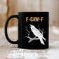 🏆LETZTER TAG VERKAUF 50% RABATT⚡F-Caw-F Lustige Hühner Tasse