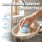 🎁2026 New Arrivals 50% OFF💥Spherical Kitchen Scrubber for Tough Everyday Messes
